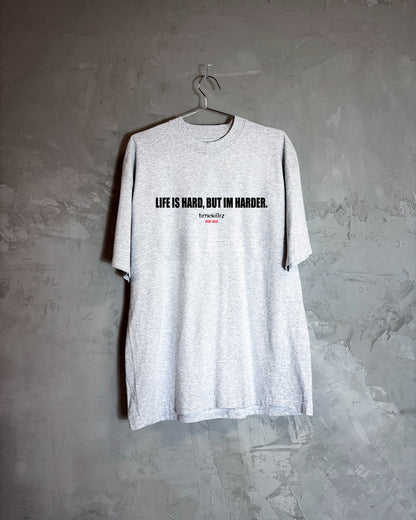 LIFE IS HARD TEE